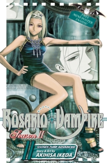 Rosario+Vampire: Season II, Vol. 11, Paperback / softback Book Rosario+Vampire: Season II, Vol. 11, Paperback / softback Book