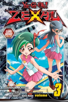 Yu-Gi-Oh! Zexal, Vol. 3, Paperback / softback Book Yu-Gi-Oh! Zexal, Vol. 3, Paperback / softback Book
