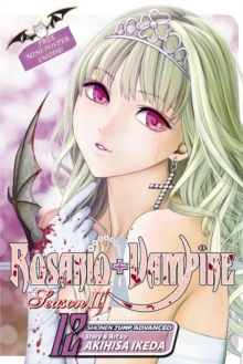 Rosario+Vampire: Season II, Vol. 12, Paperback / softback Book Rosario+Vampire: Season II, Vol. 12, Paperback / softback Book