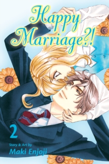 Happy Marriage?!, Vol. 2, Paperback Book Happy Marriage?!, Vol. 2, Paperback Book