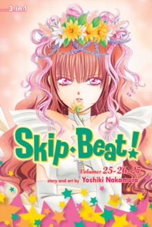 SkipBeat!, (3-in-1 Edition), Vol. 9 : Includes vols. 25, 26 & 27 Volume 9