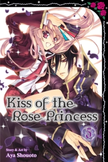Kiss of the Rose Princess, Vol. 3, Paperback / softback Book Kiss of the Rose Princess, Vol. 3, Paperback / softback Book