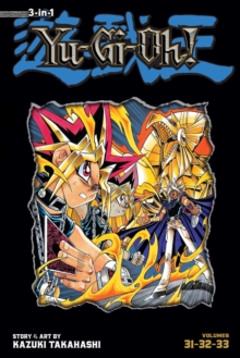 Yu-Gi-Oh! (3-in-1 Edition), Vol. 11 : Includes Vols. 31, 32 & 33