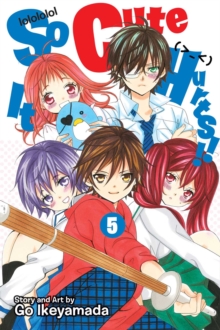 So Cute It Hurts!!, Vol. 5, Paperback / softback Book So Cute It Hurts!!, Vol. 5, Paperback / softback Book