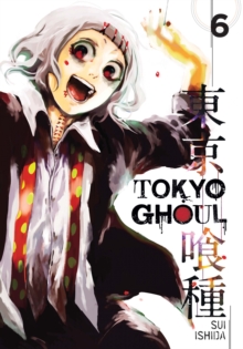 Tokyo Ghoul, Vol. 6  Paperback  Sui Ishida