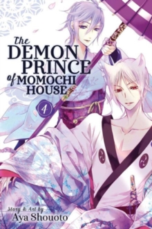 The Demon Prince of Momochi House, Vol. 4, Paperback / softback Book The Demon Prince of Momochi House, Vol. 4, Paperback / softback Book