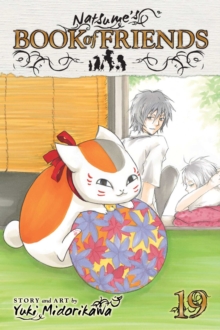 Natsume's Book of Friends, Vol. 19, Paperback / softback Book Natsume's Book of Friends, Vol. 19, Paperback / softback Book