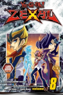 Yu-Gi-Oh! Zexal, Vol. 8, Paperback Book Yu-Gi-Oh! Zexal, Vol. 8, Paperback Book
