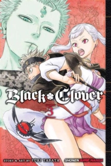 Black Clover, Vol. 3, Paperback / softback Book Black Clover, Vol. 3, Paperback / softback Book