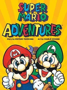 Super Mario Adventures, Paperback / softback Book Super Mario Adventures, Paperback / softback Book