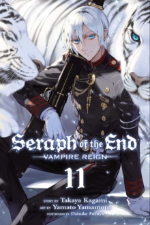 Seraph of the End, Vol. 11 : Vampire Reign