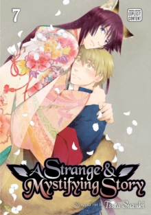 A Strange and Mystifying Story, Vol. 7, Paperback / softback Book A Strange and Mystifying Story, Vol. 7, Paperback / softback Book