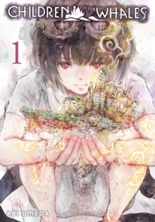Children of the Whales, Vol. 1 : Volume 1