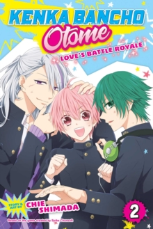 Kenka Bancho Otome: Love's Battle Royale, Vol. 2, Paperback / softback Book Kenka Bancho Otome: Love's Battle Royale, Vol. 2, Paperback / softback Book