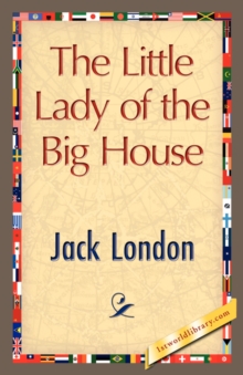 The Little Lady of the Big House