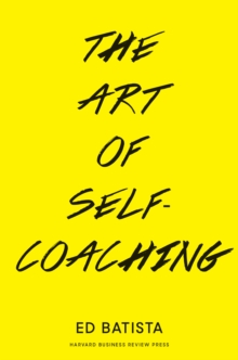 The Art of Self-Coaching, Paperback Book The Art of Self-Coaching, Paperback Book