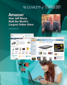 Amazon - Jeff Bezos - Wizards of Technology, Hardback Book Amazon - Jeff Bezos - Wizards of Technology, Hardback Book