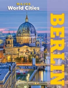 Berlin - Major World Cities, Hardback Book Berlin - Major World Cities, Hardback Book