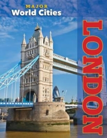 London - Major World Cities, Hardback Book London - Major World Cities, Hardback Book