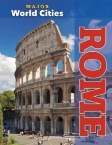 Rome - Major World Cities, Hardback Book Rome - Major World Cities, Hardback Book