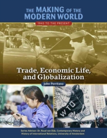 Trade Economic Life and Globalisation - Making of the Modern World, Hardback Book Trade Economic Life and Globalisation - Making of the Modern World, Hardback Book