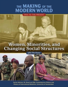 Women Minorities and Changing Social Structures - Making of the Modern World, Hardback Book Women Minorities and Changing Social Structures - Making of the Modern World, Hardback Book