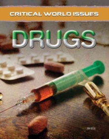 Drugs - Critical World Issues, Hardback Book Drugs - Critical World Issues, Hardback Book