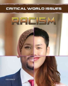 Racism - Critical World Issues, Hardback Book Racism - Critical World Issues, Hardback Book