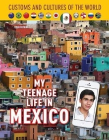 My Teenage Life in Mexico, Hardback Book My Teenage Life in Mexico, Hardback Book