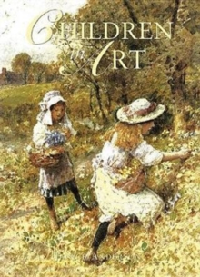 Children in Art, Hardback Book Children in Art, Hardback Book