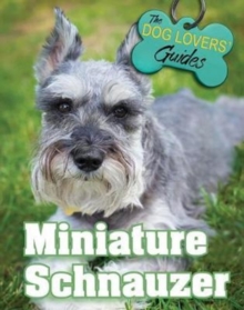 Miniature Schnauzer, Hardback Book Miniature Schnauzer, Hardback Book