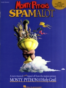 Monty Python's Spamalot : Easy Piano, Paperback Book Monty Python's Spamalot : Easy Piano, Paperback Book
