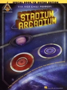 Red Hot Chili Peppers : Stadium Arcadium: Guitar Deluxe Edition - Guitar Recorded Versions, Paperback Book Red Hot Chili Peppers : Stadium Arcadium: Guitar Deluxe Edition - Guitar Recorded Versions, Paperback Book