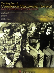 The Very Best of Creedence Clearwater Revival : Easy Guitar with Riffs and Solos