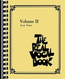 The Real Vocal Book - Volume II : Low Voice