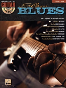 Slow Blues : Guitar Play-Along Volume 94