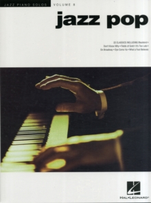 Jazz Piano Solos Volume 8 : Jazz Pop, Paperback Book Jazz Piano Solos Volume 8 : Jazz Pop, Paperback Book