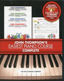 John Thompson's Easiest Piano Course - Complete