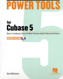 Power Tools for Cubase 5, Mixed media product Book Power Tools for Cubase 5, Mixed media product Book