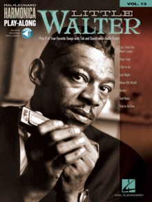 Harmonica Play-Along Volume 13 : Little Walter