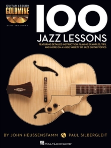 100 Jazz Lessons : Guitar Lesson Goldmine Series