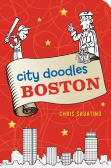 City Doodles: Boston, Paperback / softback Book City Doodles: Boston, Paperback / softback Book