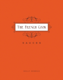 The French Cook: Sauces