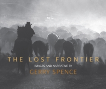 The Lost Frontier : Images and Narrative