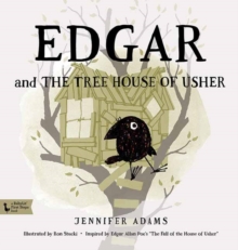 Edgar and the Treehouse of Usher, Hardback Book Edgar and the Treehouse of Usher, Hardback Book