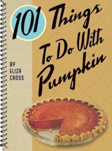 101 Things to Do with Pumpkin, Paperback Book 101 Things to Do with Pumpkin, Paperback Book