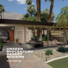 Unseen Midcentury Desert Modern, Hardback Book Unseen Midcentury Desert Modern, Hardback Book