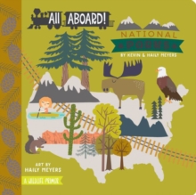 All Aboard! National Parks, Board book Book All Aboard! National Parks, Board book Book