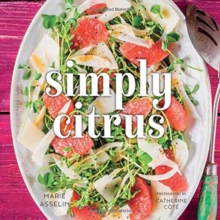 Simply Citrus, Hardback Book Simply Citrus, Hardback Book