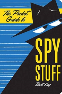 The Pocket Guide to Spy Stuff, Paperback / softback Book The Pocket Guide to Spy Stuff, Paperback / softback Book